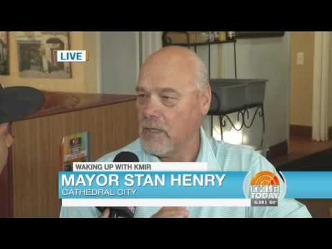 Mayor Stand Henry Talks to KMIR about Downtown Cathedral City
