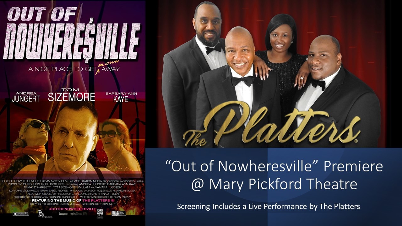 Mary Pickford Theater to Host Red Carpet Premiere of “Out of Nowheresville” and a Live Performance by The Platters®