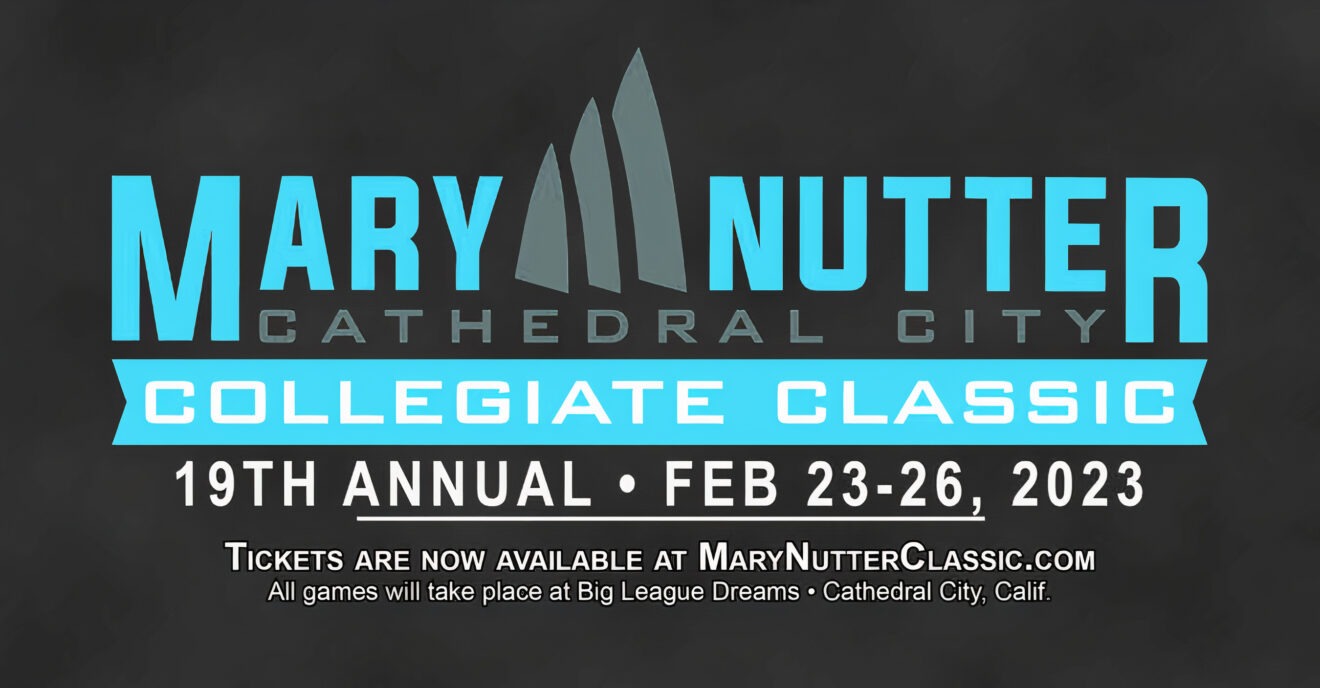 Mary Nutter Collegiate Classic Returns to Big League Dreams in Cathedral City, Feb. 23-26, 2023