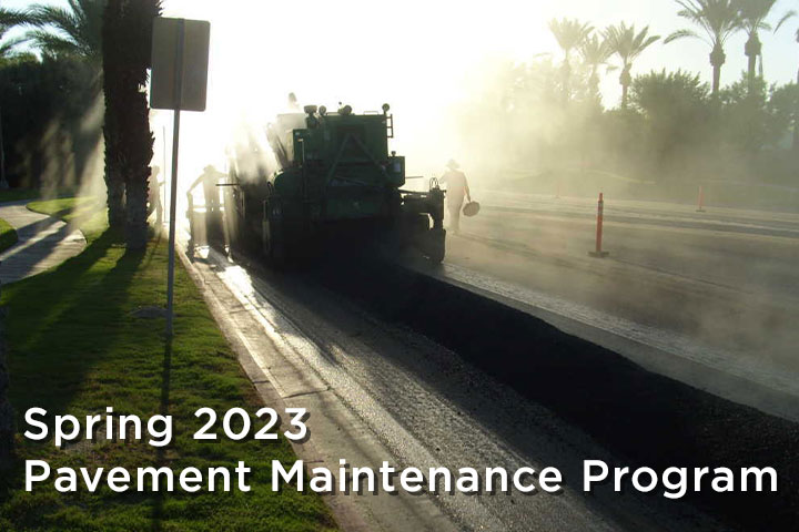 Cathedral City Cone Zone Alert: Spring 2023 Pavement Maintenance Program