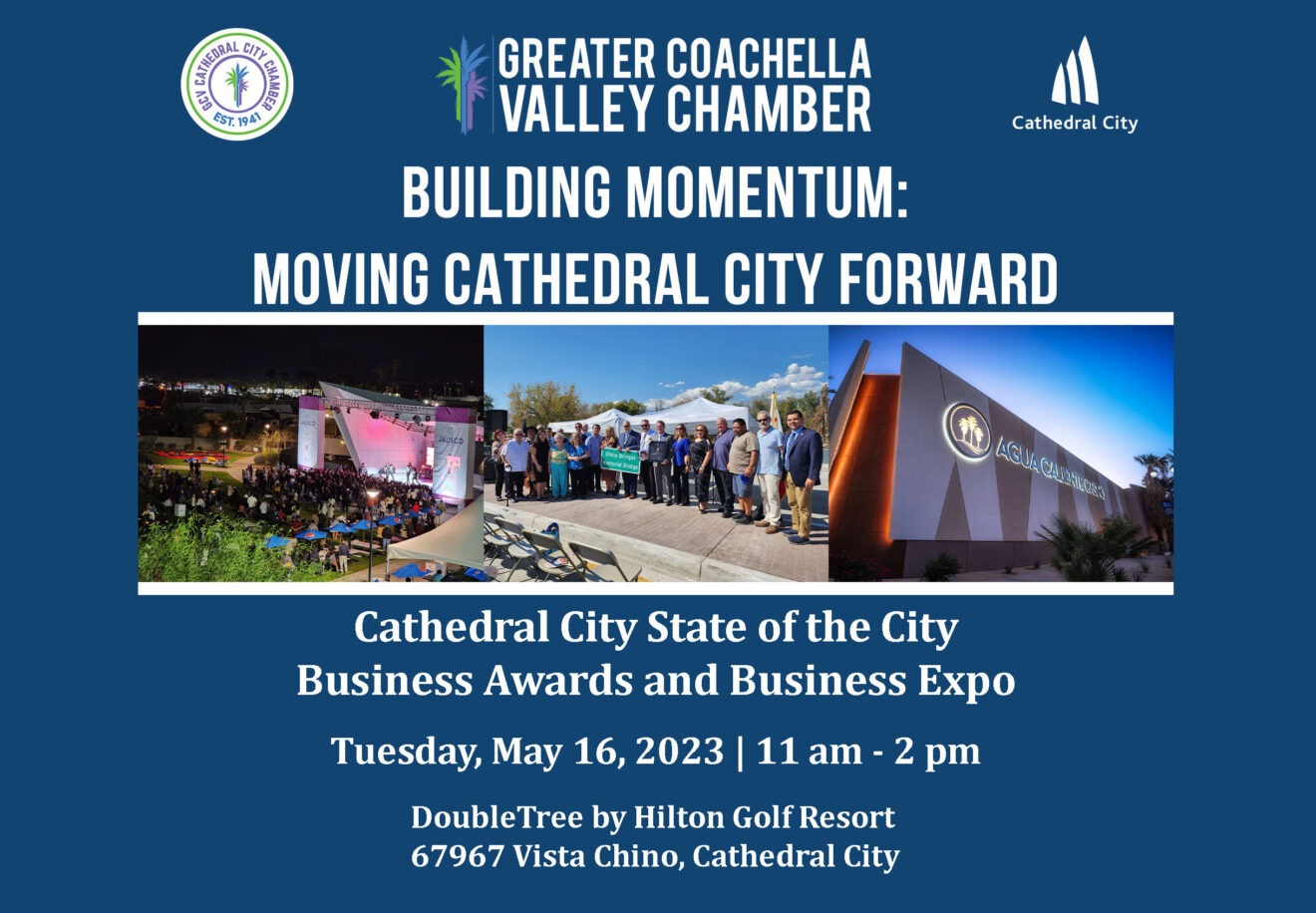 Greater Coachella Valley Chamber of Commerce Announces 2023 State of the City Business Awards & Expo for May 16, 2023