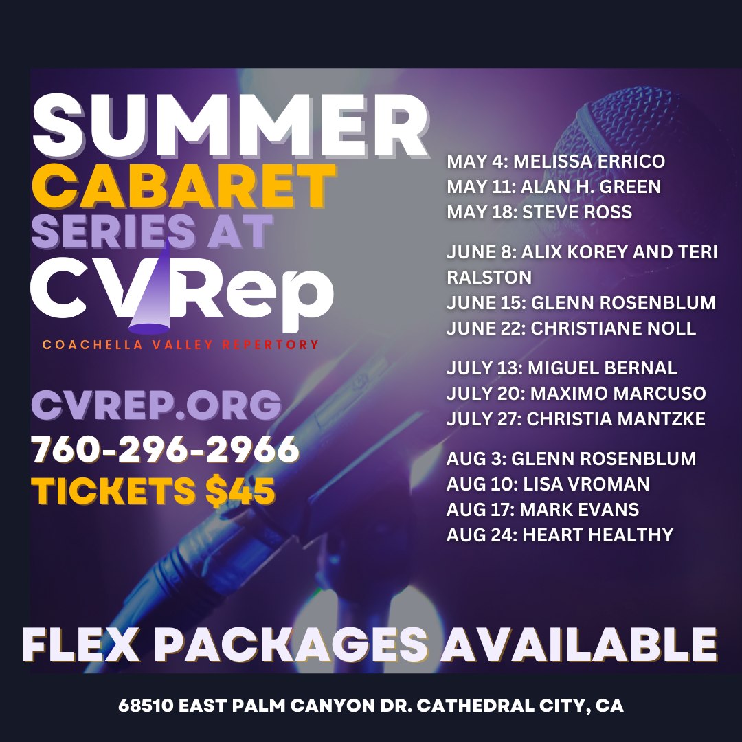 Coachella Valley Repertory Announces 2023 Summer Cabaret Series in Cathedral City