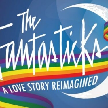 Coachella Valley Repertory Presents the West Coast Premiere of The Fantasticks: A Love Story Reimagined