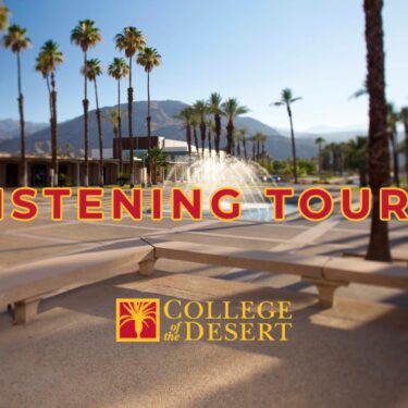 College of the Desert Invites Residents to Candid Community Engagement Sessions