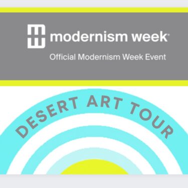 The Desert Art Tour: An official Modernism Week Event