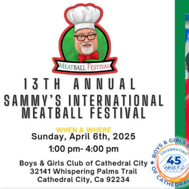 13th Annual Sammy’s International Meatball Festival Returns to Boys & Girls Club of Cathedral City